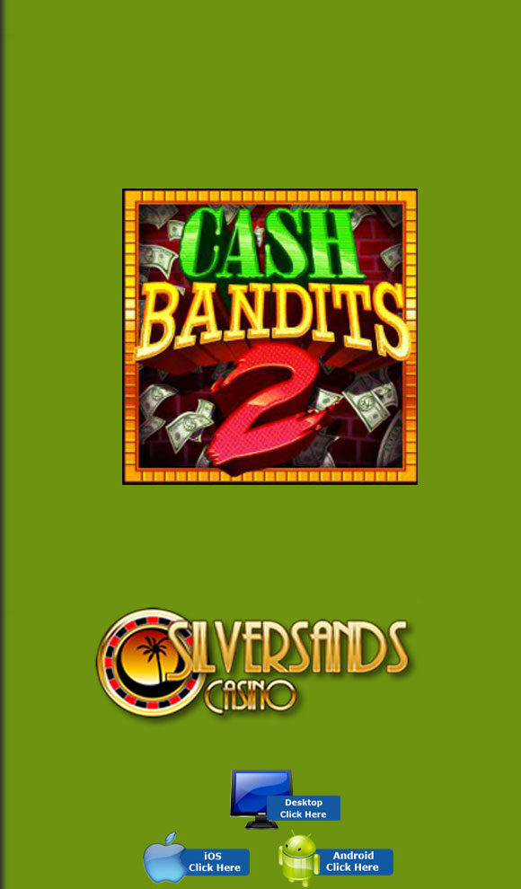 RTG Casino Games - Play Cash Bandits 2 For Real Money At SilverSands Casino