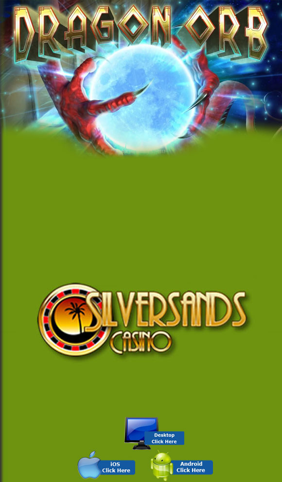 RTG Casino Games - Play Dragon Orb For Real Money At SilverSands Casino