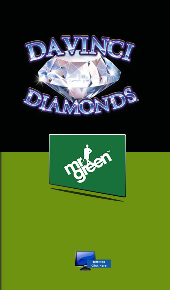 IGT Casino Games - Play Da Vinci Diamonds For Real Money At Mr Green