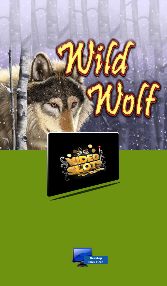 IGT Casino Games - Play Wild Wolf At Video Slots Casino