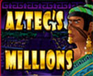 Aztec's Millions Slot