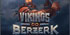 Vikings Go Berzerk