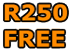 R250 Free