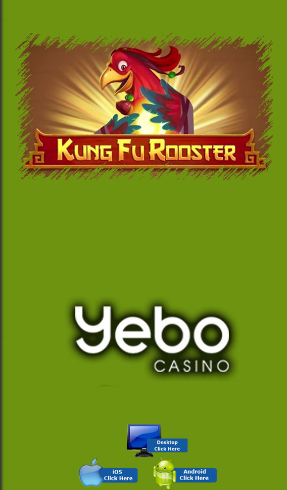 RTG Casino Games - Play Kung Fu Rooster For Real Money At Yebo Casino
